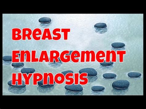 breast enlargement hypnosis|Hypnosis for Breast Enlargement: 5 Reasons Women Love I.